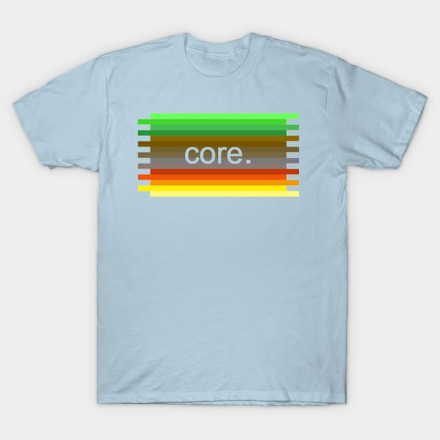 Core. T-Shirt by guesth74q2a9j9fdl0sbm1g1f